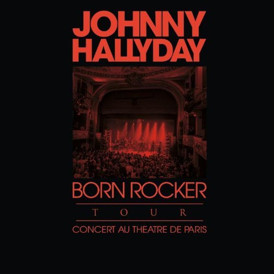 Born Rocker Tour: Live Au Théâtre De Paris
