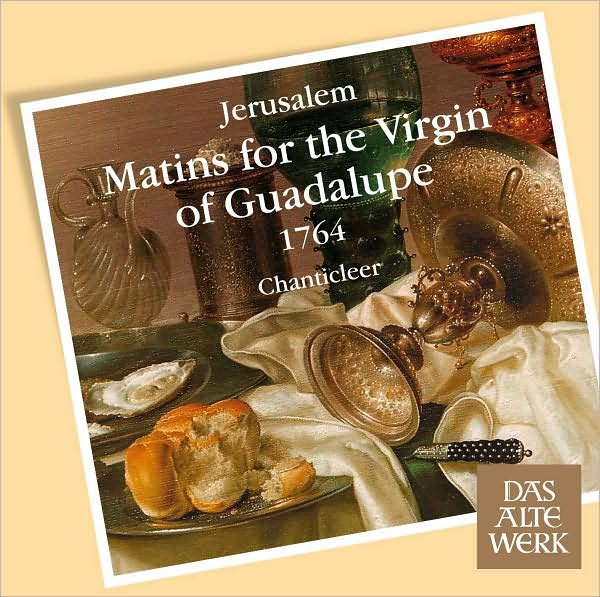 Jerusalem: Matins for the Virgin of Guadalupe, 1764