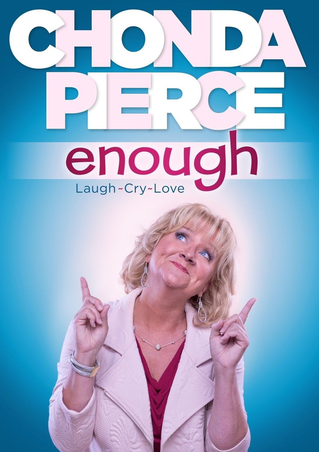 Chonda Pierce: Enough