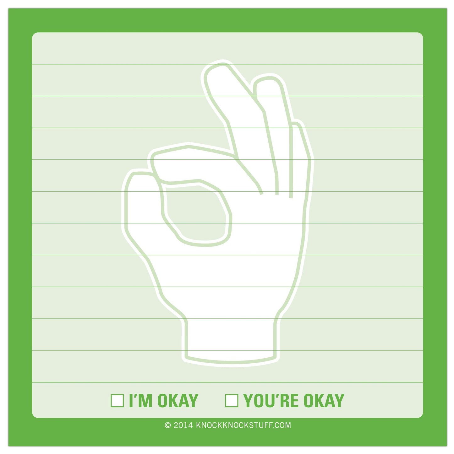 I'm Okay Sign Sticky Note 100 Sheets