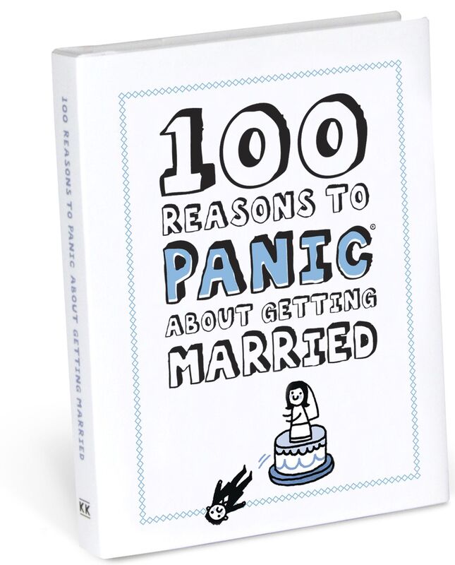 100 Reasons to Panic About Getting Married
