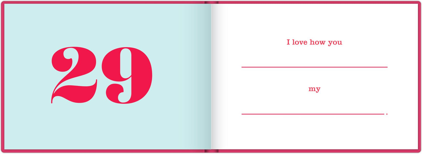 What I Love about You Fill in the Love Gift Book