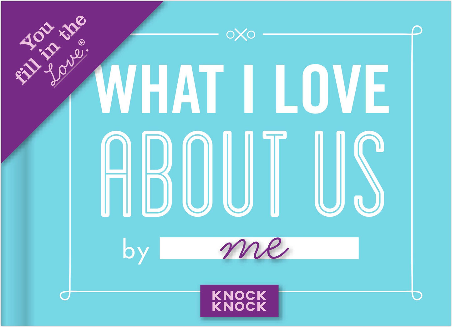 What I Love About Us Little Gift Book