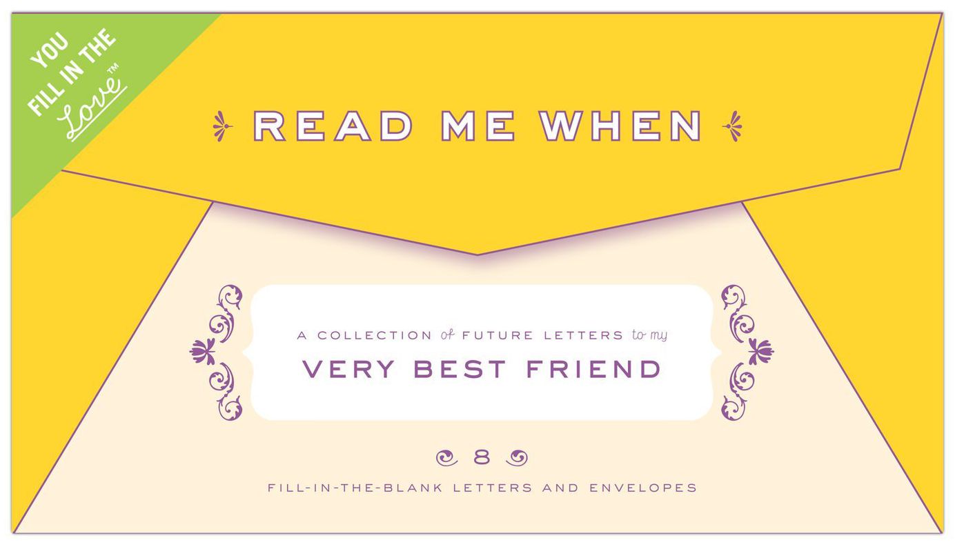 Read Me When, letters to Best Friend