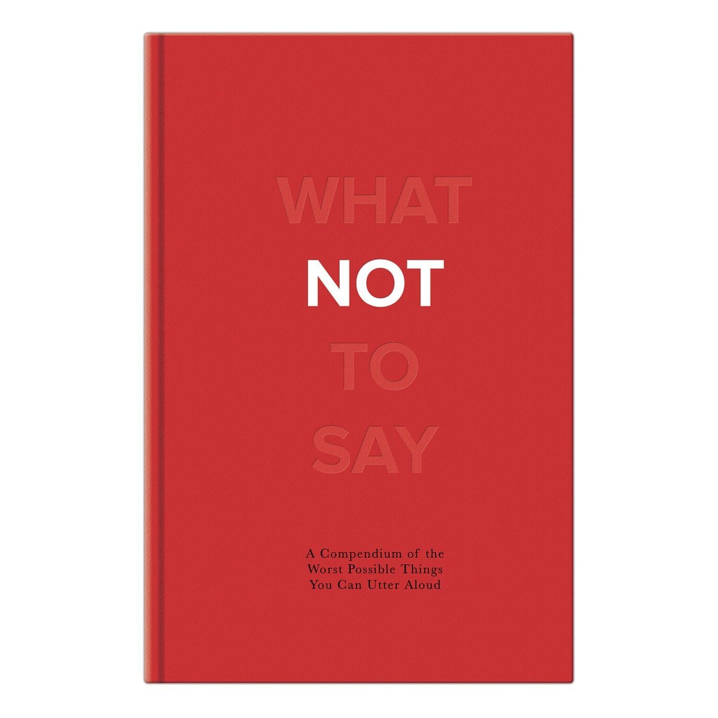 What Not to Say