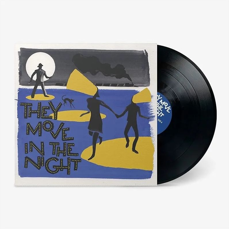 They Move In The Night