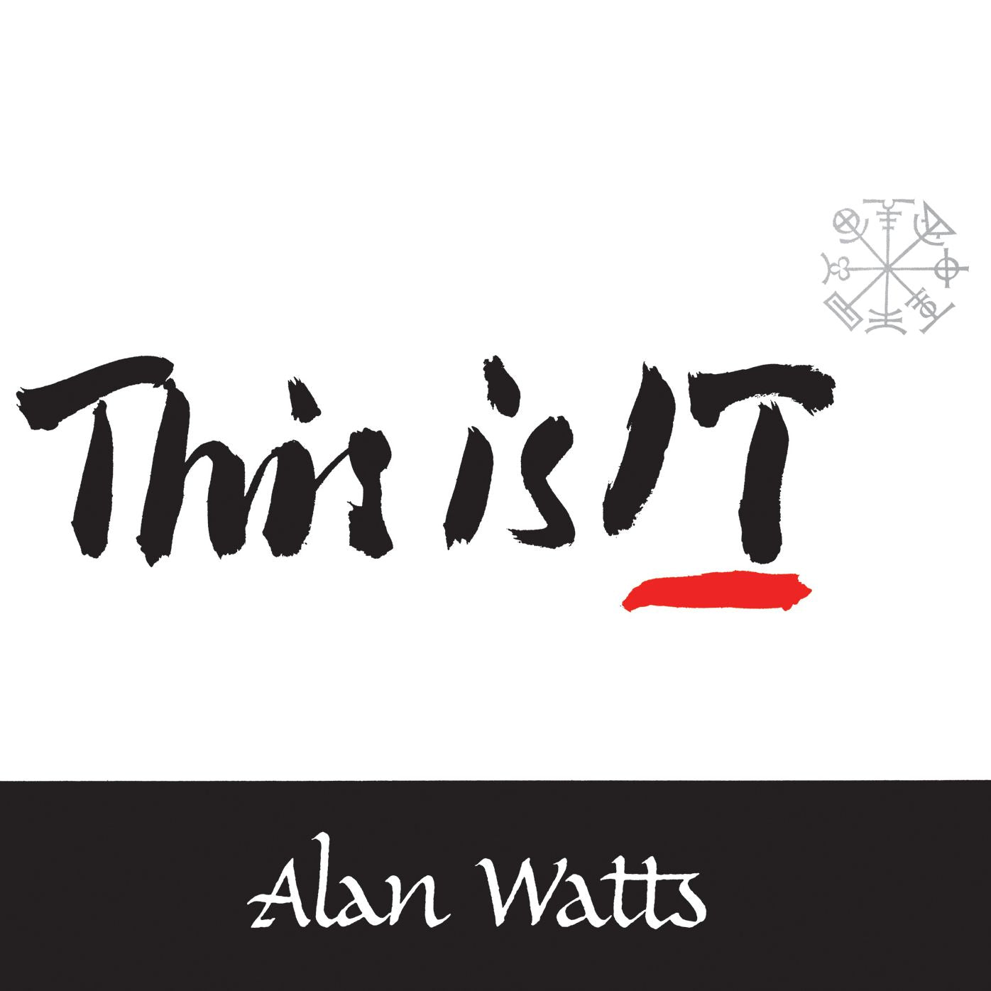 This Is It (Alan Watts)
