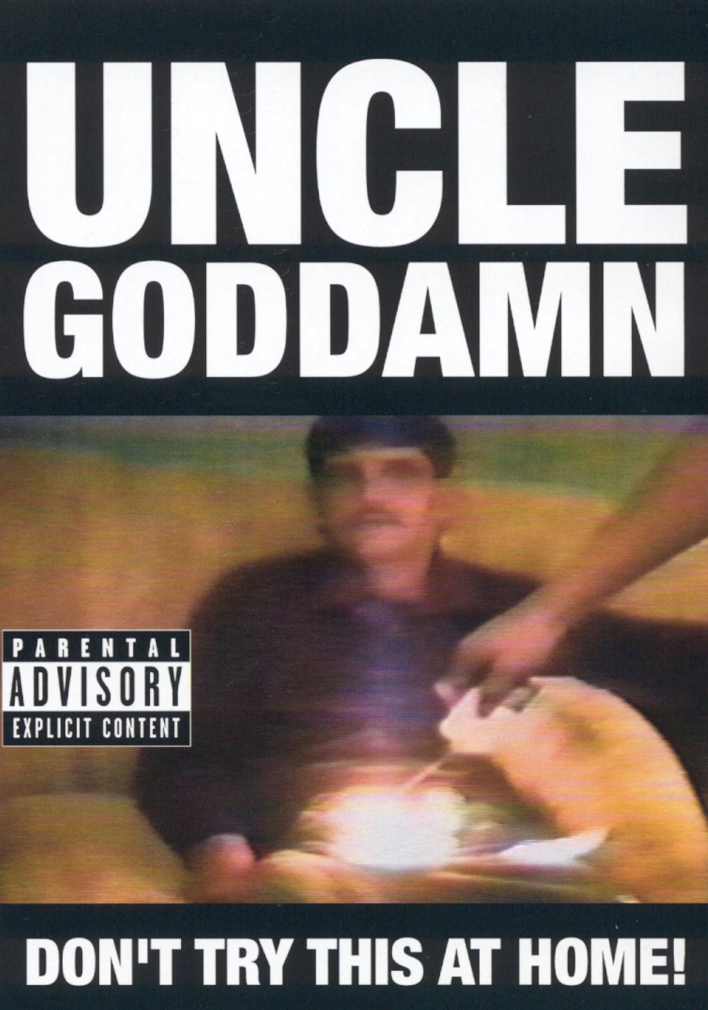 Uncle Goddamn