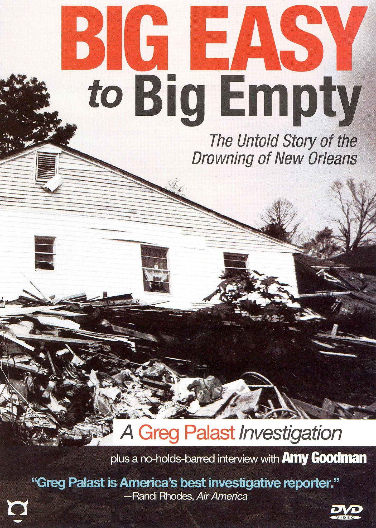 Big Easy to Big Empty: The Untold Story of the Drowning of New Orleans