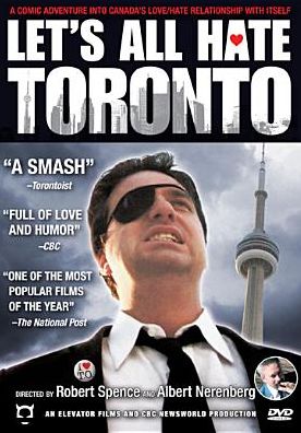 Let's All Hate Toronto