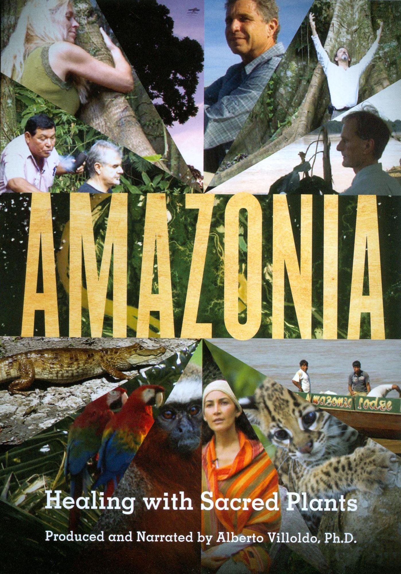 Amazonia: Healing with Sacred Plants
