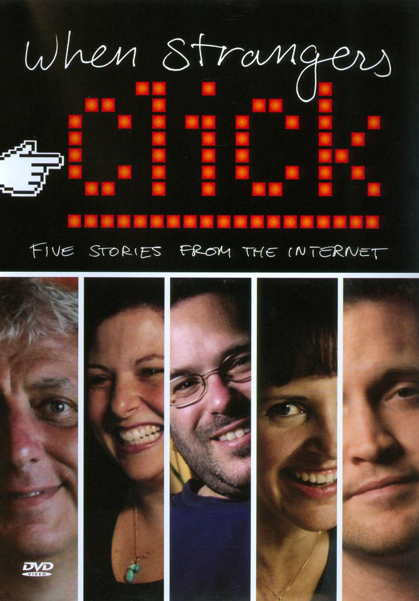 When Strangers Click: Five Stories From the Internet