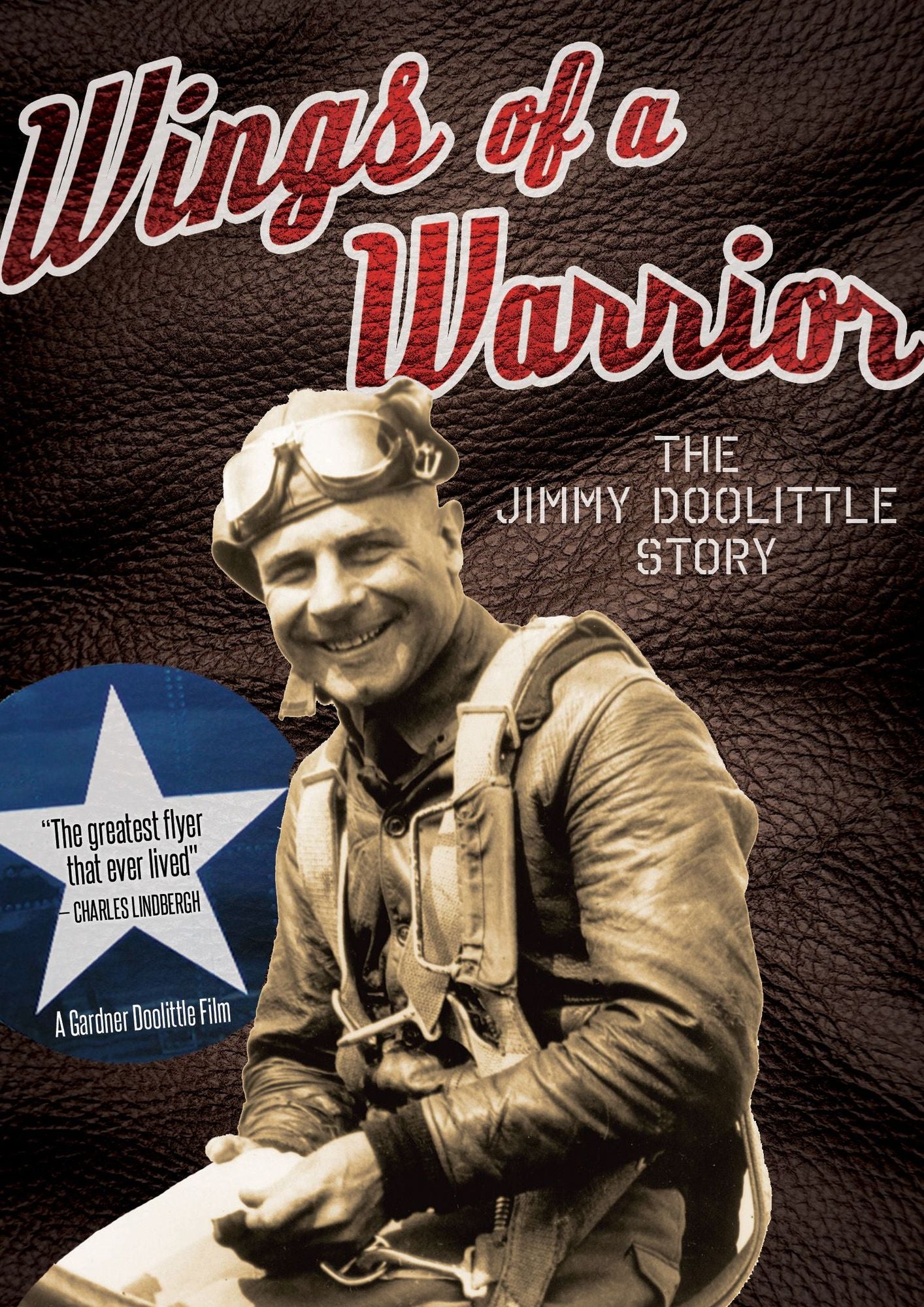 Wings Of A Warrior: The Jimmy Doolittle Story
