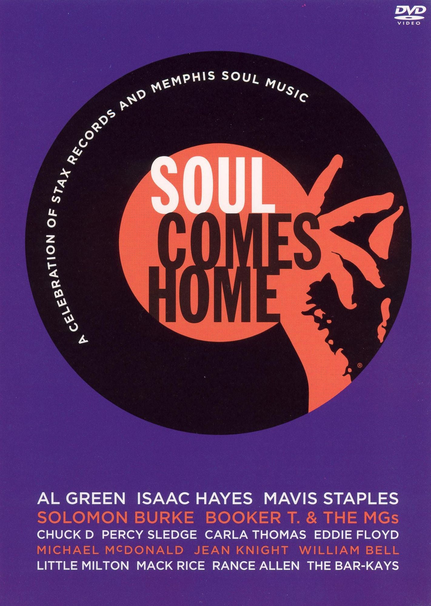 Soul Comes Home: A Celebration of Stax Records and Memphis Soul Music