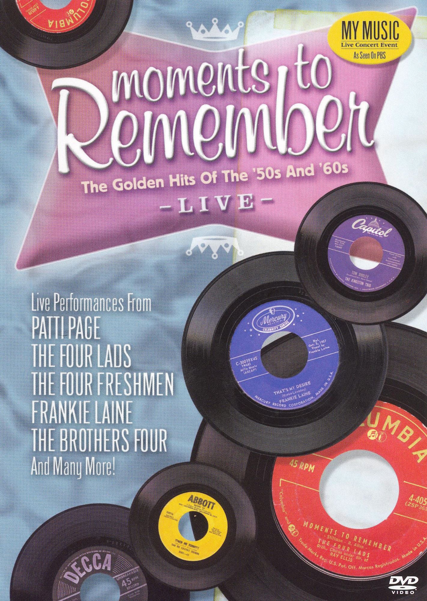 Moments to Remember: Golden Hits of the '50s and '60s - Live