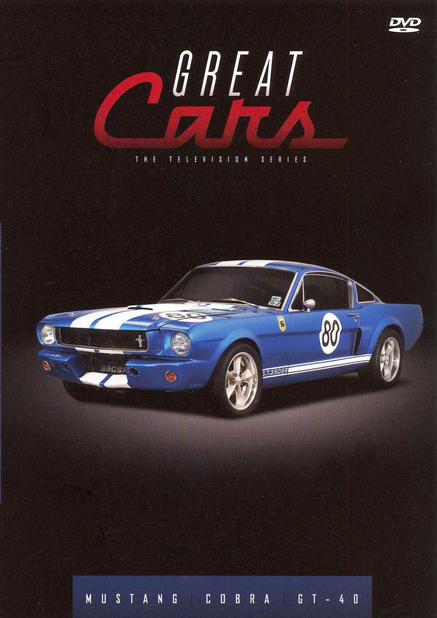 Great Cars: Mustang/Cobra/GT-40