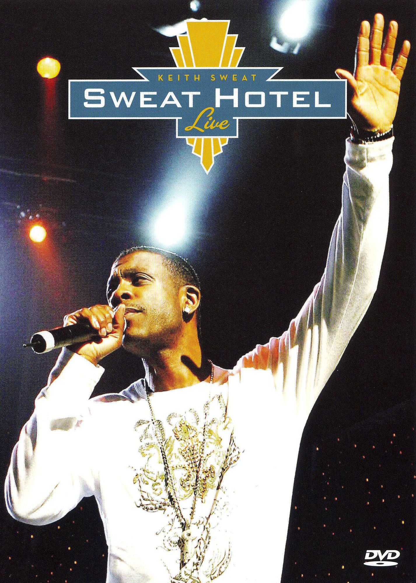 Keith Sweat: Sweat Hotel Live