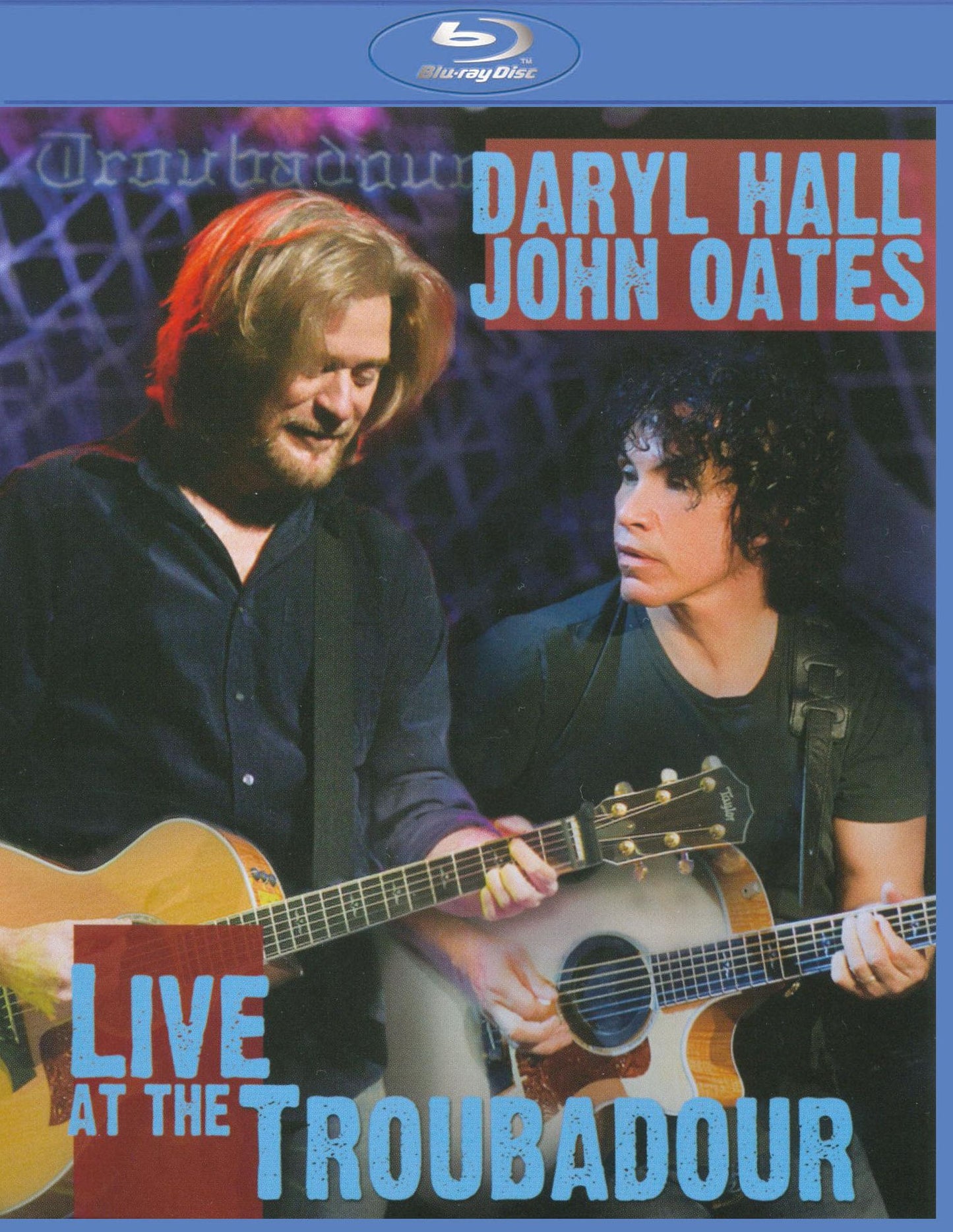Daryl Hall and John Oates: Live at the Troubadour [Blu-ray]
