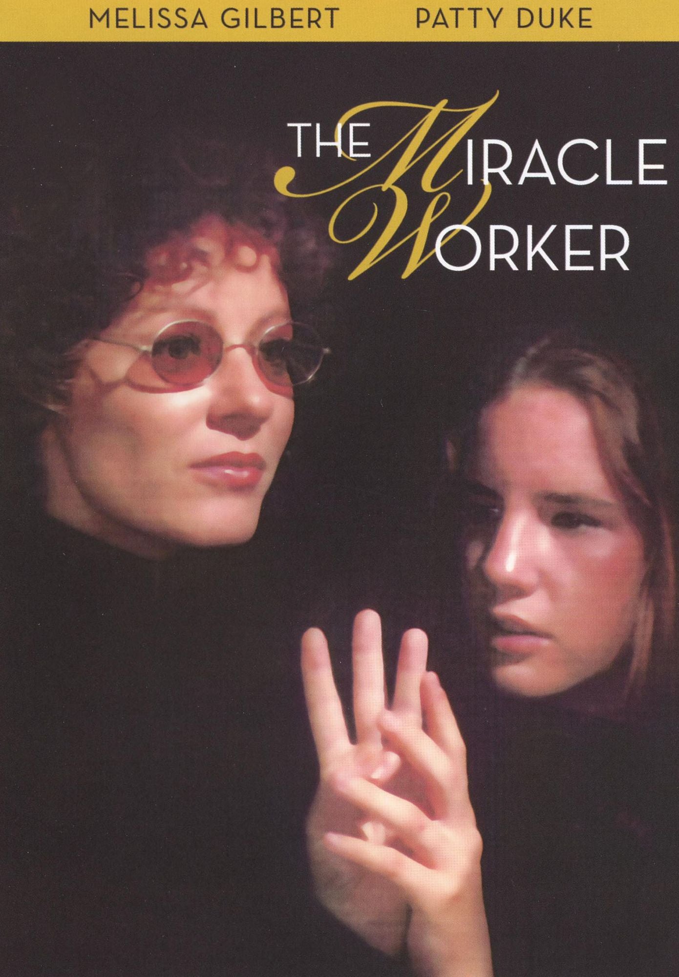 The Miracle Worker [30th Anniversary Edition]