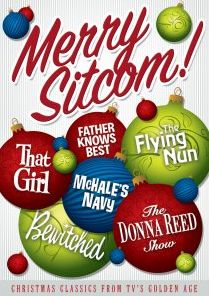 Merry Sitcom!: Christmas Classics From TV's Golden Age