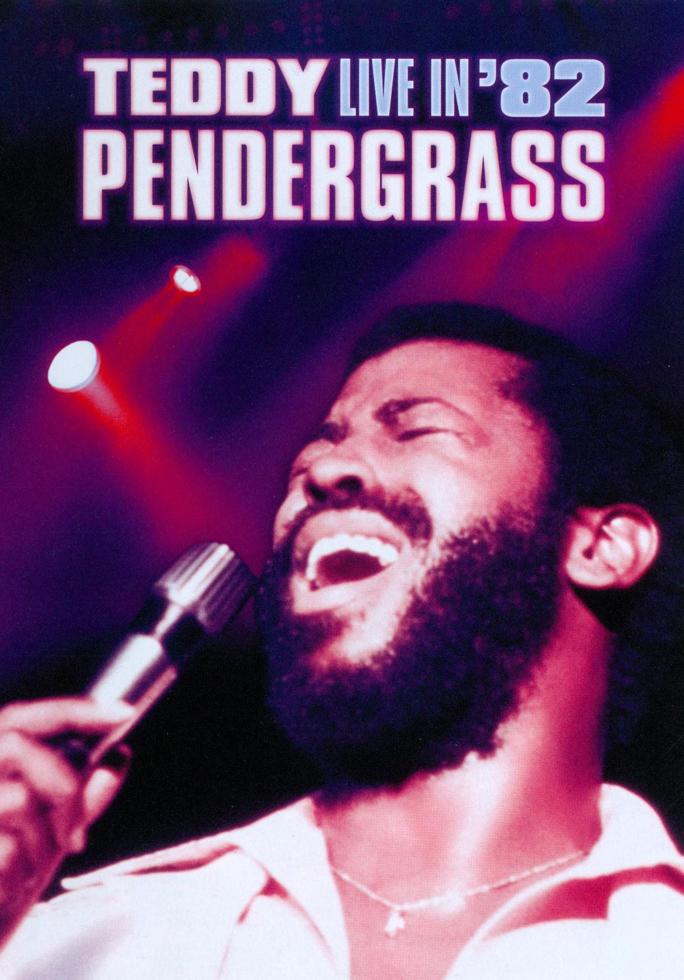 Teddy Pendergrass: Live in '82