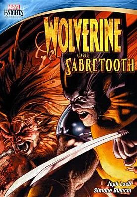 Marvel Knights: Wolverine Versus Sabretooth