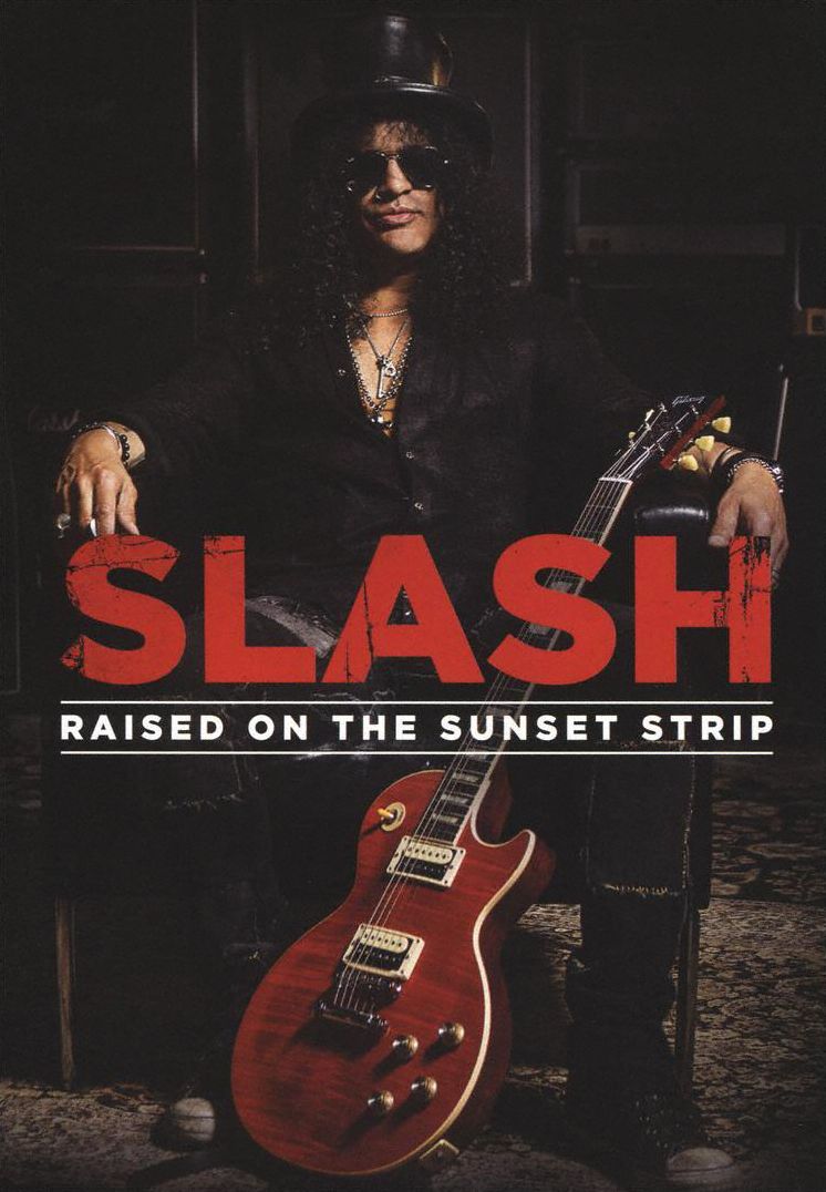 Slash: Raised On The Sunset Strip