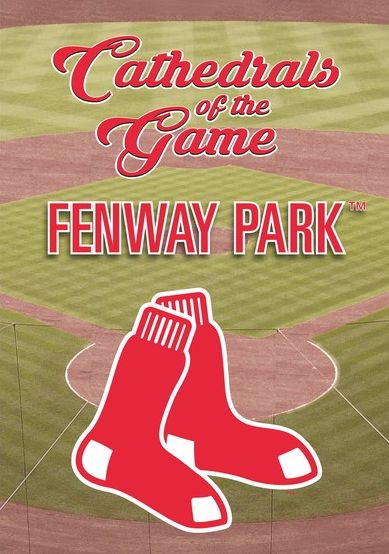 Cathedrals Of The Game: Fenway Park - Red Sox