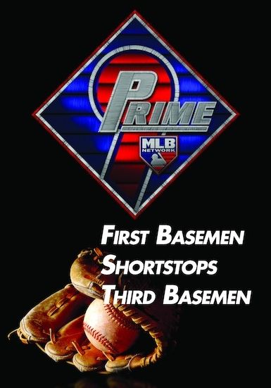 Prime 9: First Basemen / Shortstops