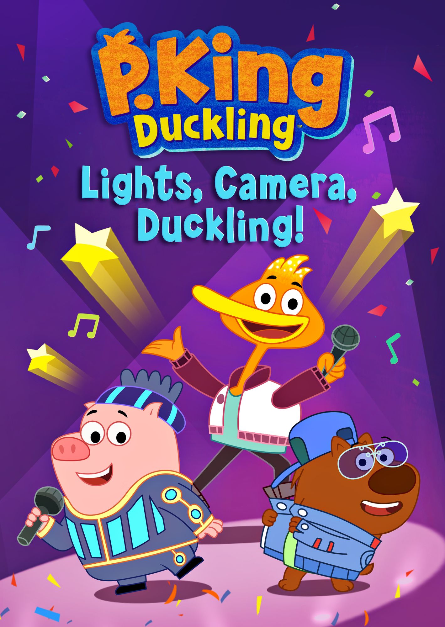 P King Duckling: Lights Camera Duckling