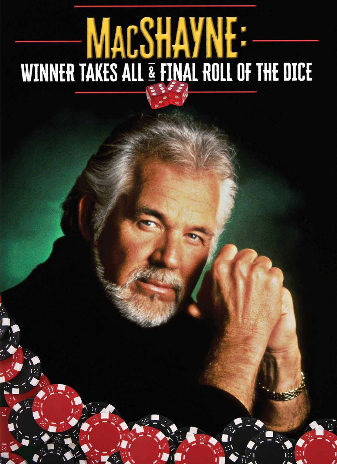 Macshayne: Winner Takes All / Final Roll Of Dice