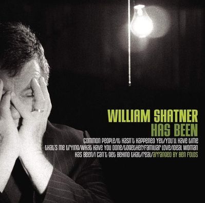 William Shatner Has Been
