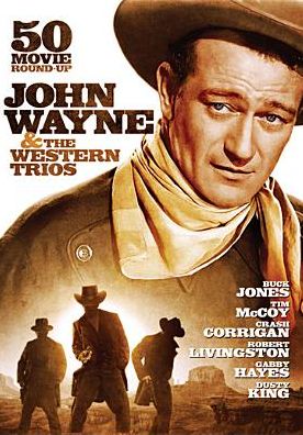 John Wayne & the Western Trios: 50 Movie Roundup