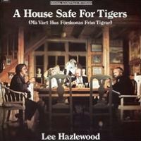 A House Safe For Tigers