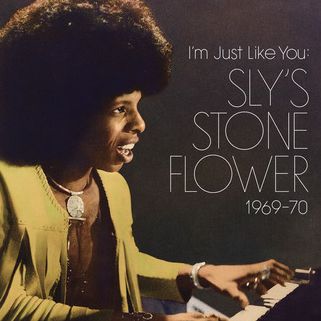 I'm Just Like You: Sly's Stone Flower 1969-70 [Lp]