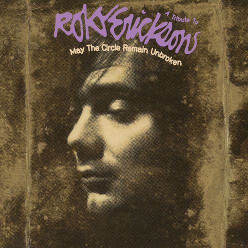 May The Circle Remain Unbroken: Roky Erickson