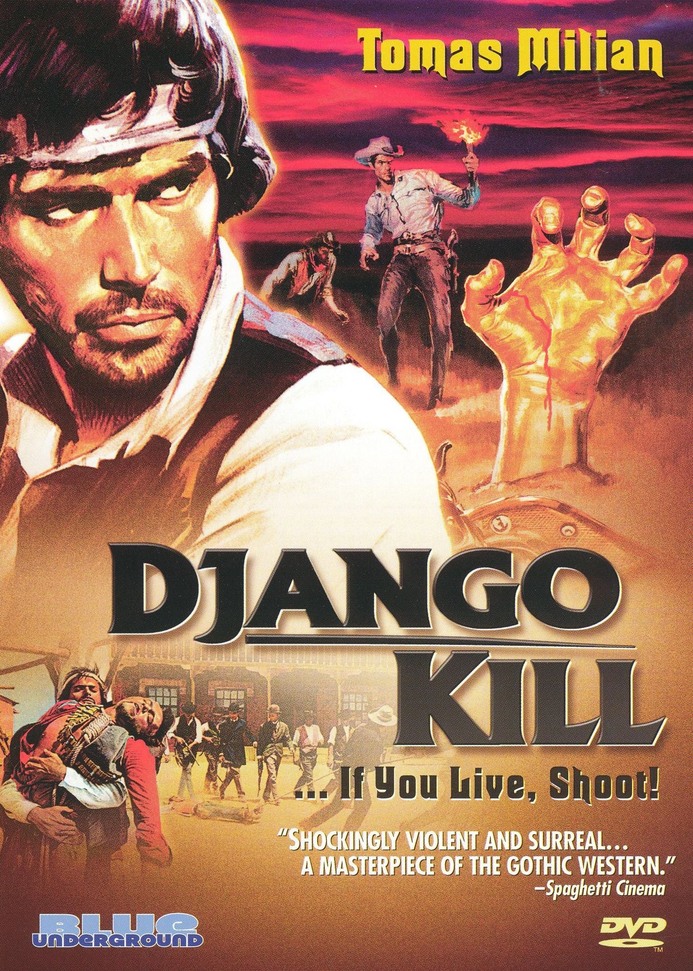 Django, Kill... If You Live, Shoot!