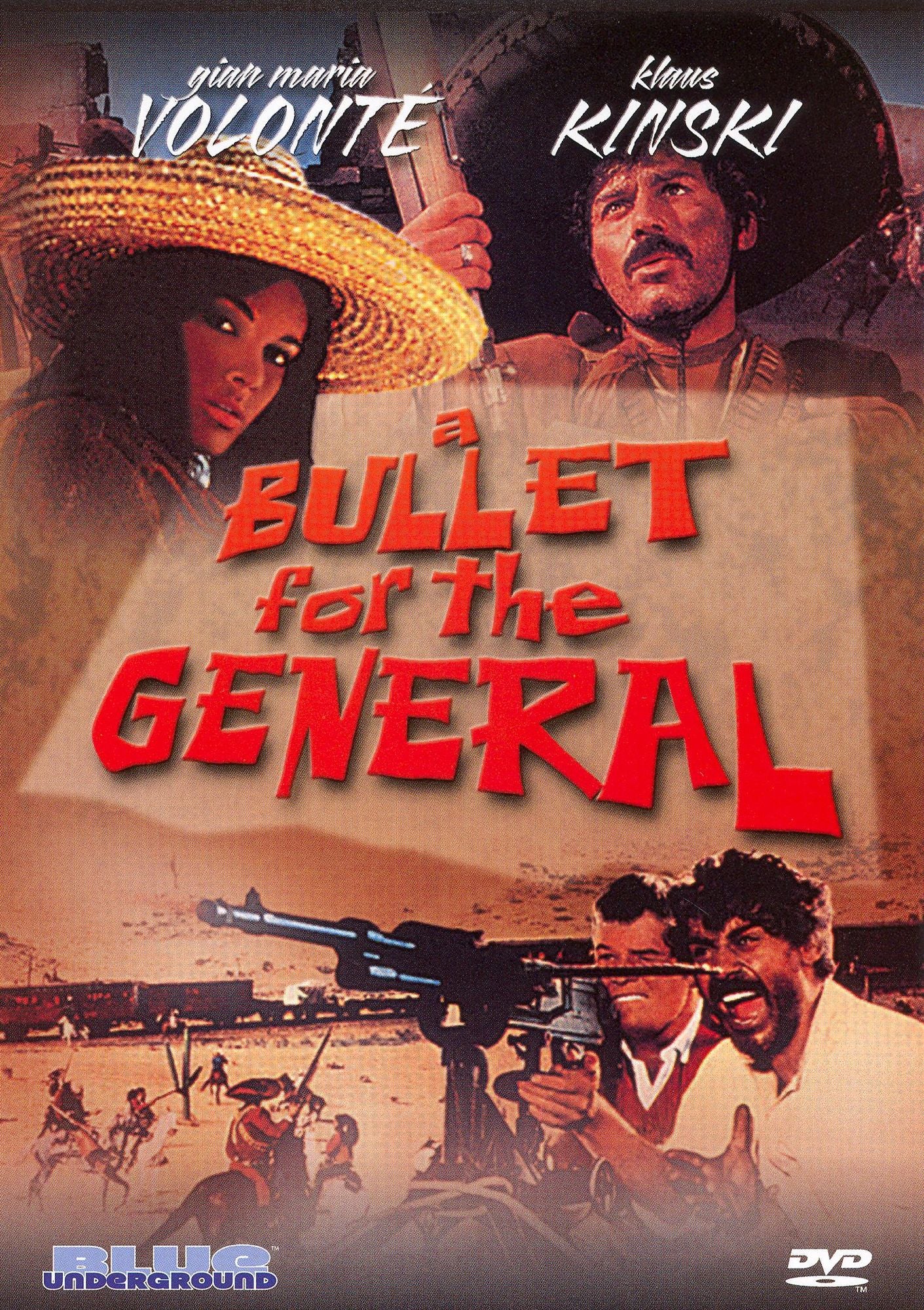 A Bullet for the General