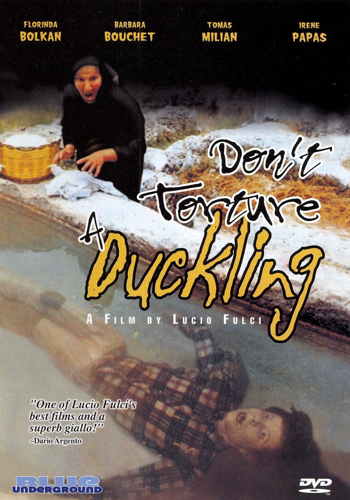 Don't Torture a Duckling