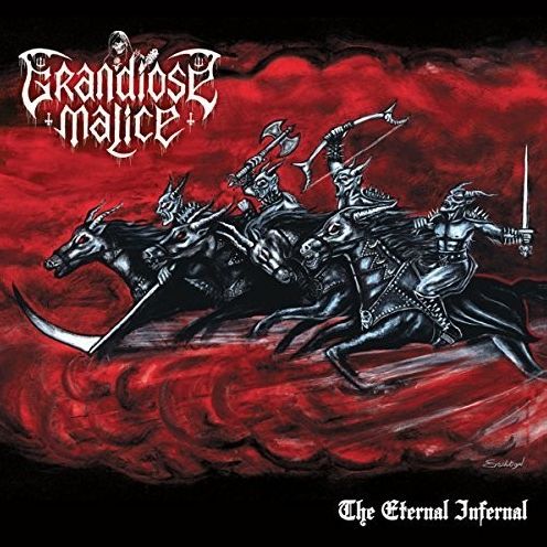 Eternal Infernal (Grandiose Malice)