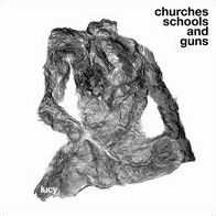 Churches, Schools & Guns