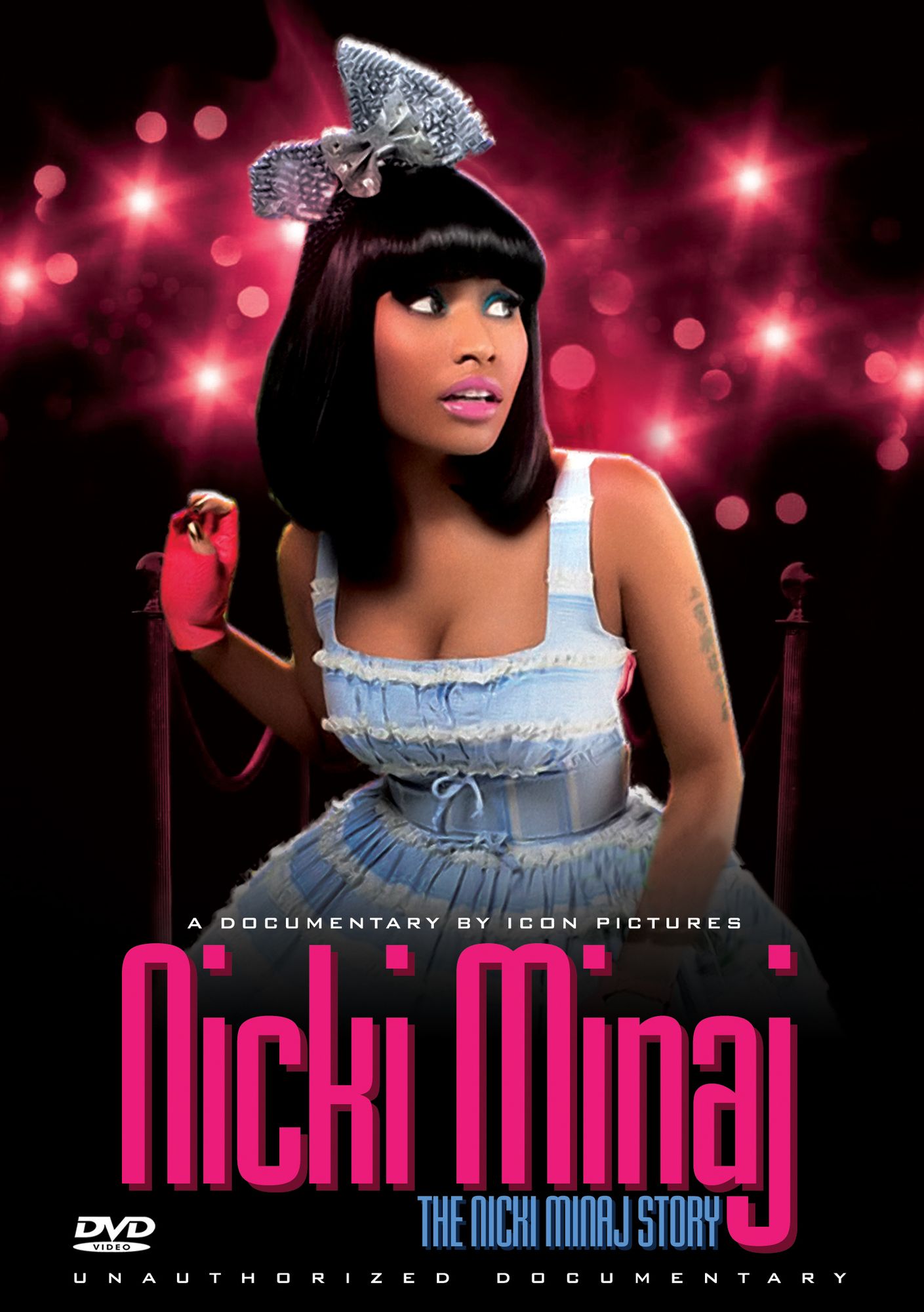 Nicki Manaj: The Nicki Manaj Story - Unauthorized