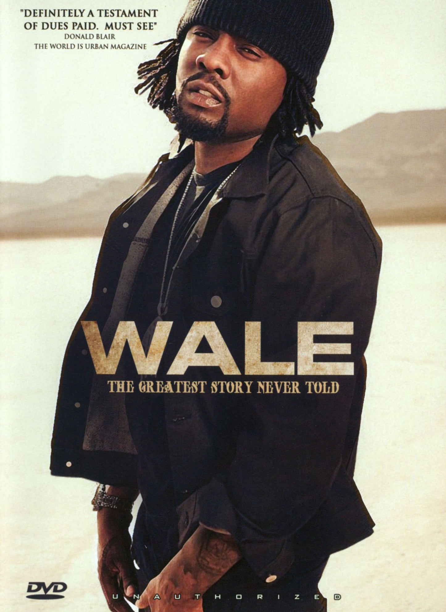 Wale: The Greatest Story Never Told