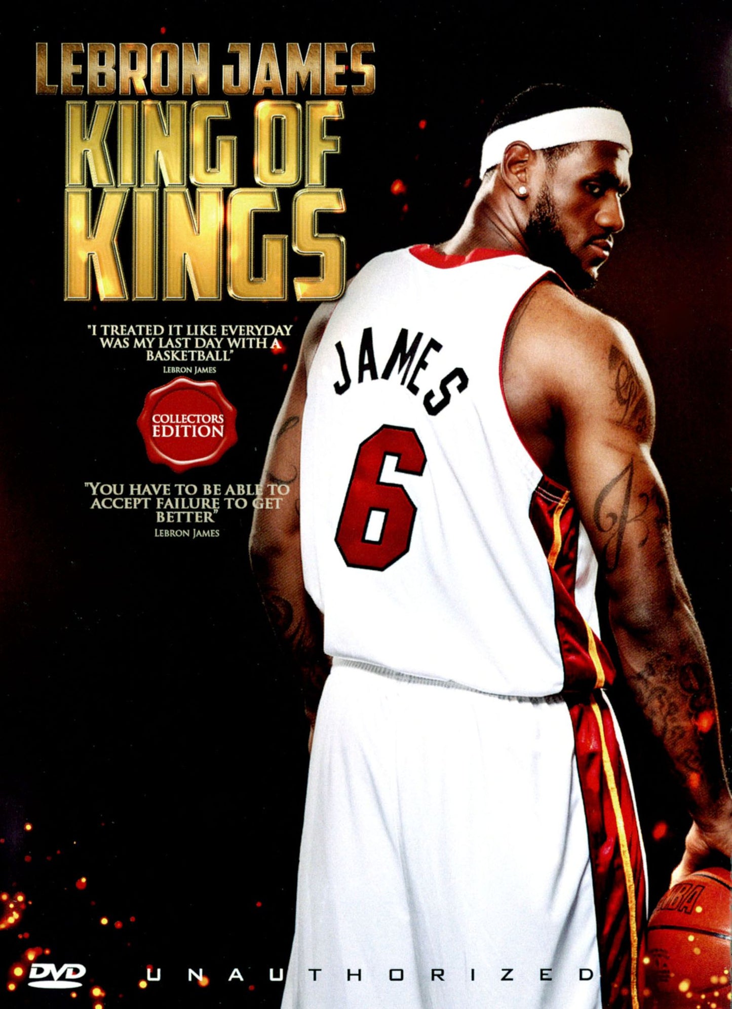 Lebron James: King of Kings - Unauthorized