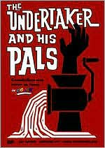 The Undertaker and His Pals