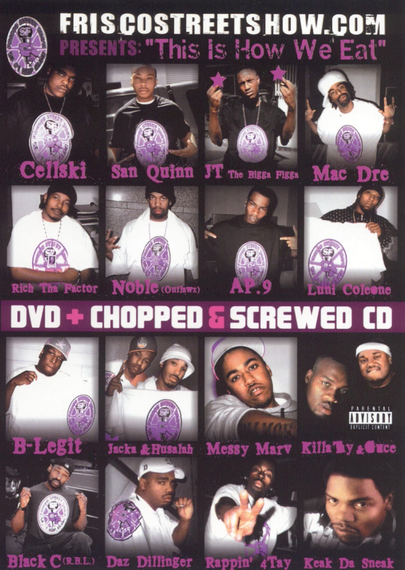Friscostreetshow.com Presents: This Is How We Eat [2 Discs]