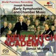 Joseph Schmitt: Early Symphonies and Chamber Music