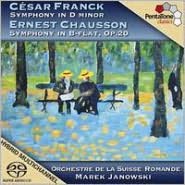 C?sar Franck: Symphony in D minor; Ernest Chausson: Symphony in B flat, Op. 20