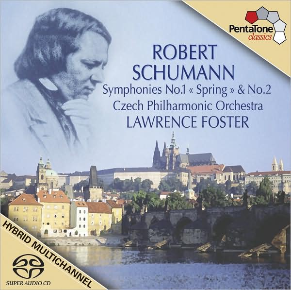 Robert Schumann: Symphonies Nos. 1 "Spring" & 2