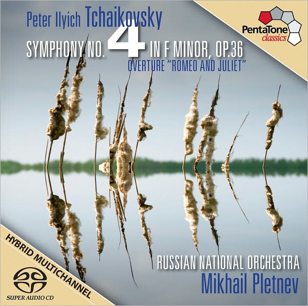 Tchaikovsky: Symphony No. 4; Overture "Romeo and Juliet"